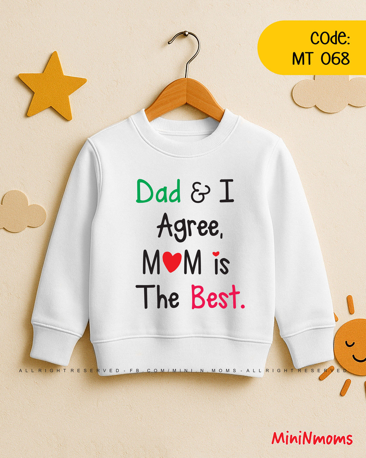 Dad & i agree Mom is the Best (Sweat Shirt)