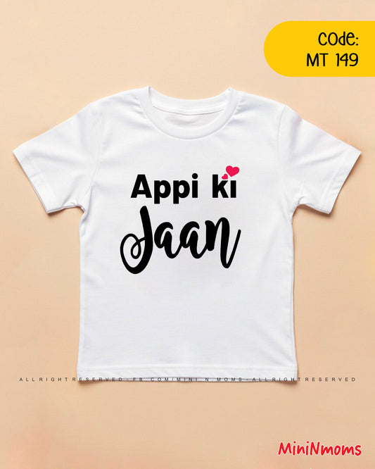Appi ki jaan T-shirt