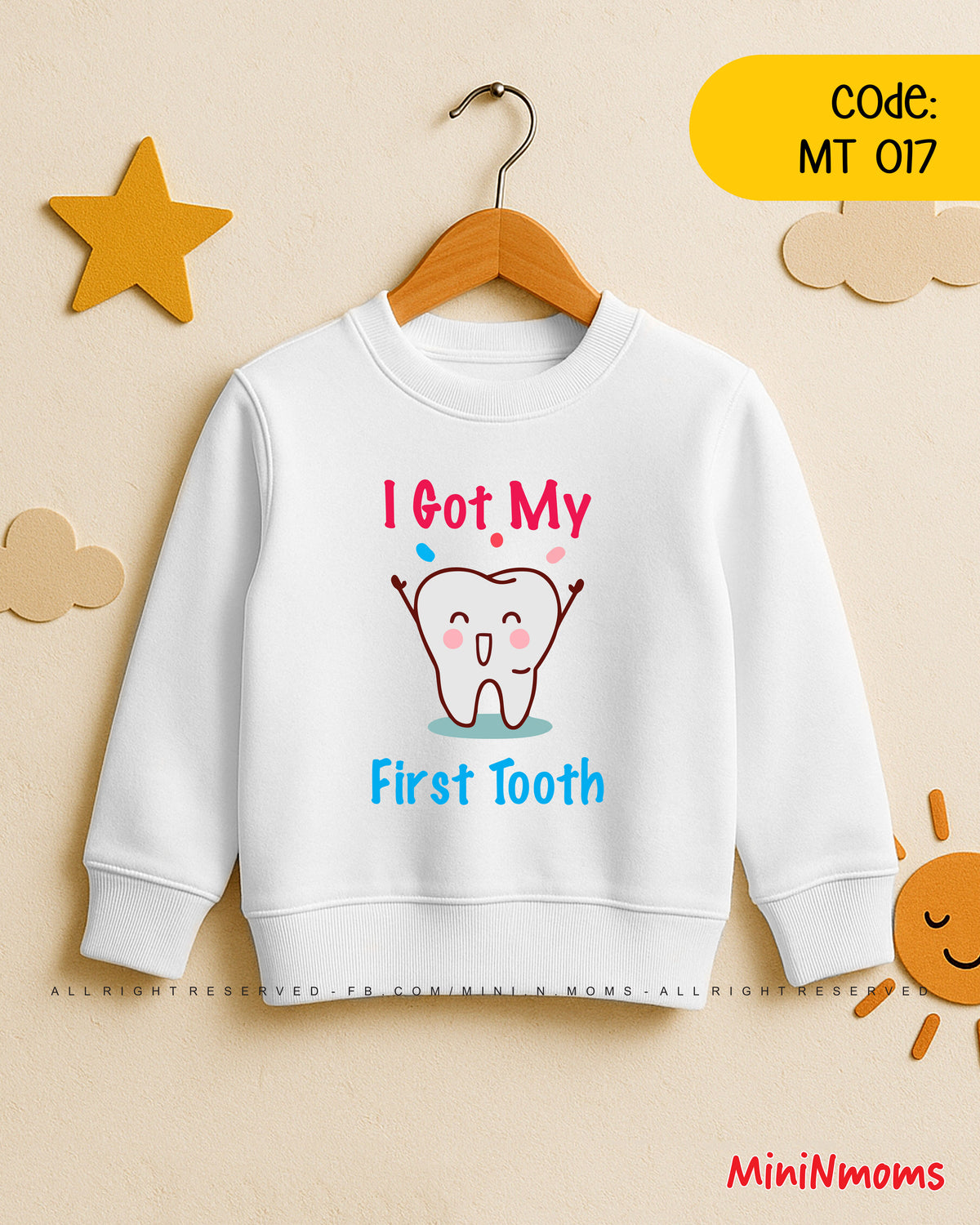 I Got my First Tooth (Sweat Shirt)