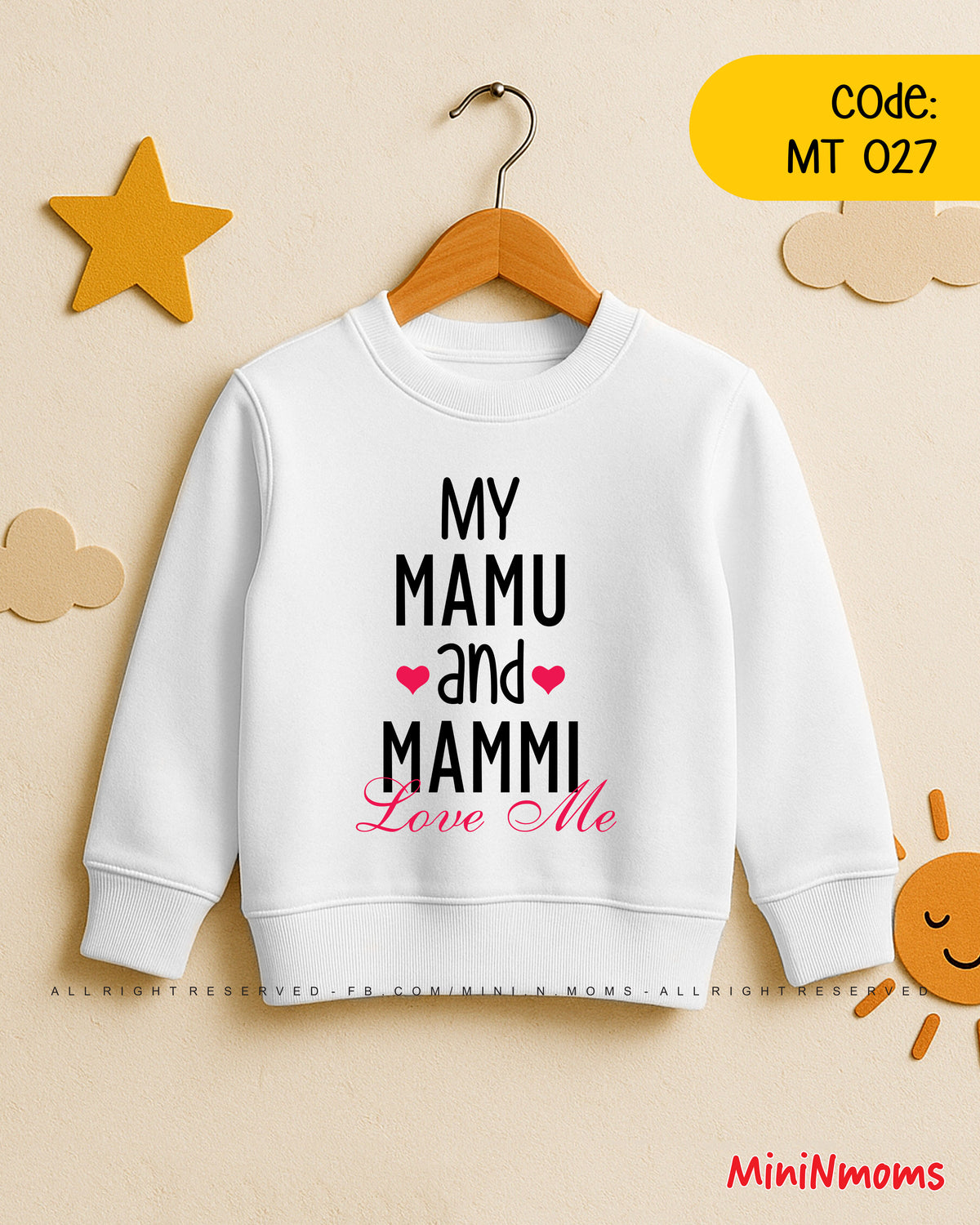 My Mamu & Mami Loves me (Sweat Shirt)